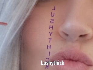 Lushythick