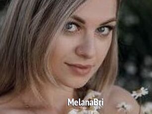 MelanaBri