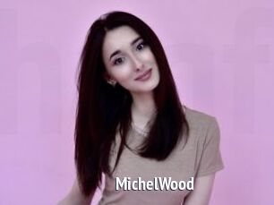 MichelWood