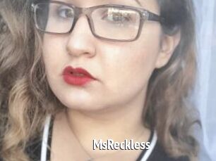 MsReckless