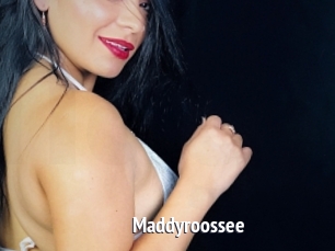 Maddyroossee