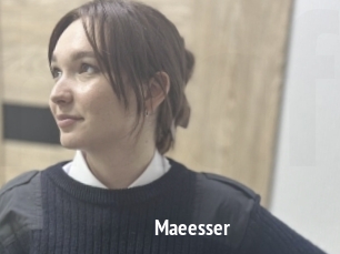 Maeesser