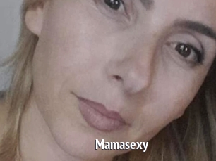 Mamasexy