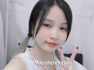 Maoishereforyou