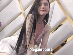 Meganroouse