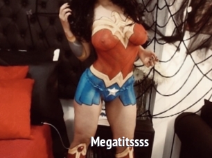 Megatitssss