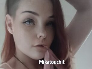 Mikatouchit