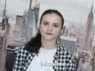 Milanakeat