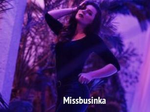 Missbusinka