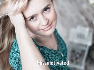 Missmotivated