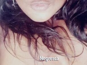Negresca