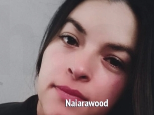 Naiarawood