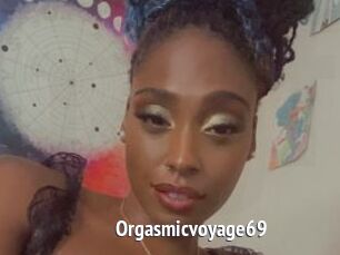 Orgasmicvoyage69