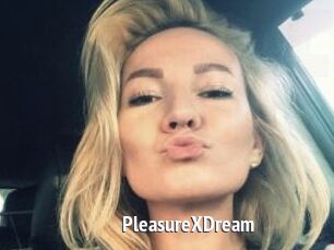 PleasureXDream