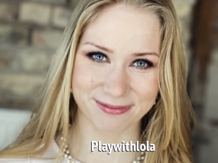 Playwithlola