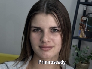 Primroseady