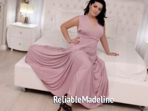 ReliableMadeline