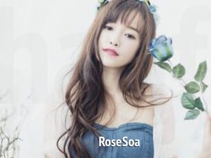 RoseSoa