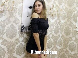 Rihannadream
