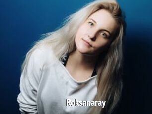 Roksanaray