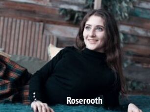 Roserooth