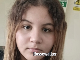 Rossewalker