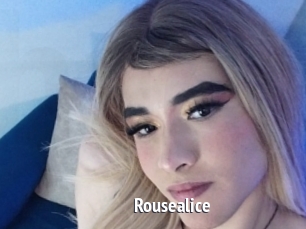 Rousealice