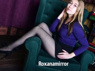 Roxanamirror