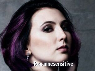 Roxannesensitive