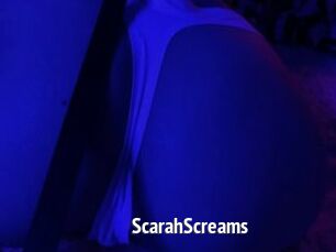 ScarahScreams