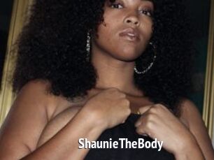 ShaunieTheBody