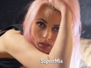 SuperrMia