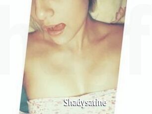 Shadysatine
