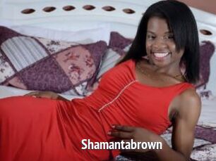 Shamantabrown