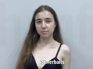 Silverbails