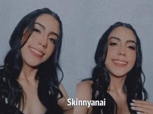 Skinnyanai