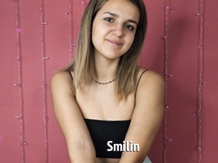 Smilin