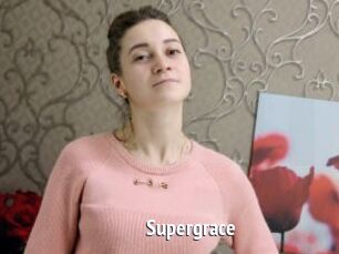Supergrace