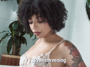 Sweetevening