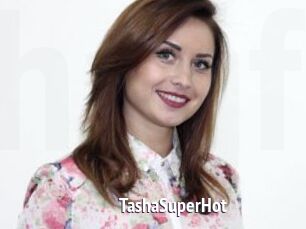 TashaSuperHot