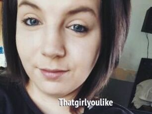 Thatgirlyoulike