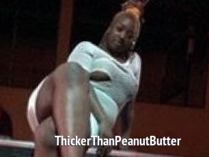 ThickerThanPeanutButter