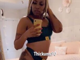Thickums90