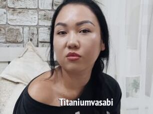 Titaniumvasabi