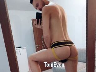 TomEven