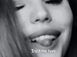 Trust_me_love