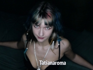 Tatianaroma