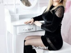 Teacherer