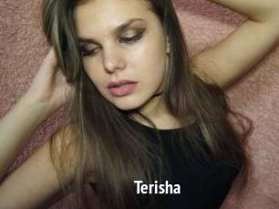 Terisha