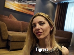 Tigress